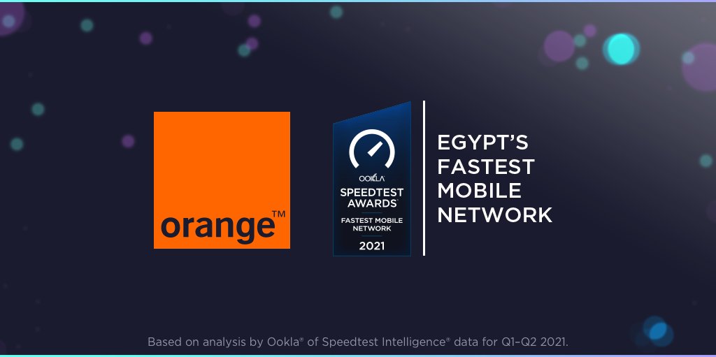 " اورنچ مصر " تفوز بجائزة Speedtest  كأسرع شبكة موبايل إنترنت في مصر
