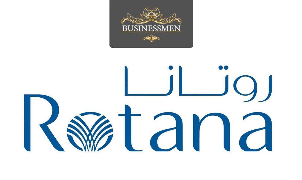 روتانا الإماراتية تستعد لافتتاح فندقين بالعاصمة الإدارية والساحل الشمالي العام المقبل