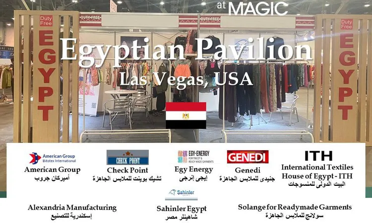 13 شركة مصرية للملابس الجاهزة  تشارك فى فعاليات معرض ماجيك شو في أمريكا
