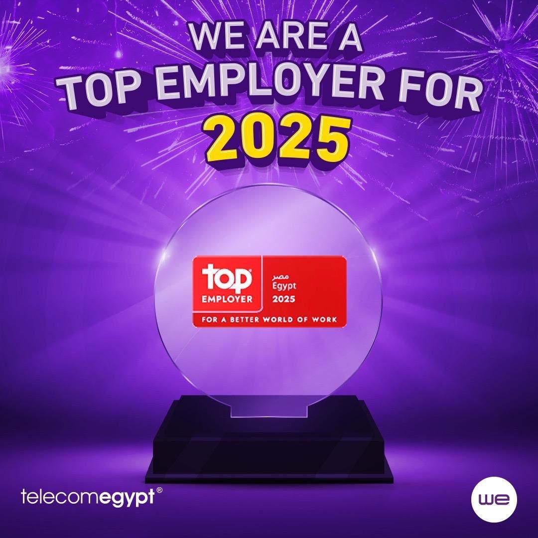 للعام الثاني على التوالي ... المصرية للاتصالات تحصد جائزة أفضل بيئة عمل "Top Employer" لعام 2025