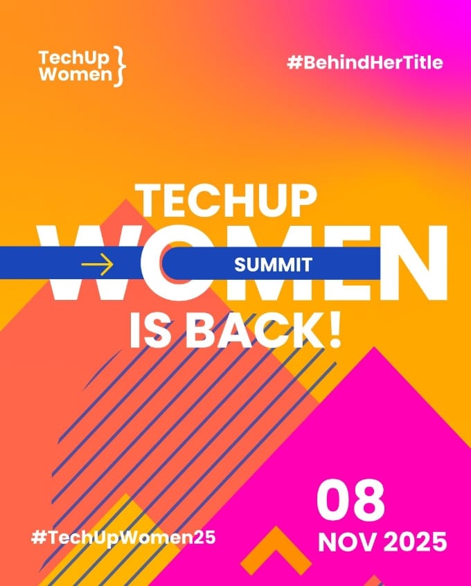 قمة TechUp Women 2025 تعود في نسختها الثالثة تحت شعار "ما وراء لقبها"