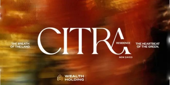 ويلث هولدينج تطلق مشروع سيترا السكني باستثمارات 10 مليارات جنيه